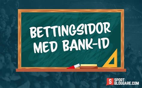 betting sidor med bankid - spelbolag med bankid